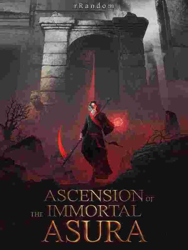 Ascension of the Immortal Asura